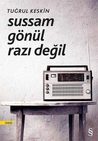 Sussam Gönül Razı Değil - Tuğrul Keskin - Everest Yayınları