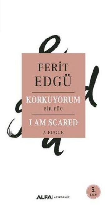 Korkuyorum - Ferit Edgü - Alfa Yayıncılık