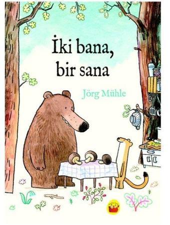 İki Bana Bir Sana - Jörg Mühle - Kuraldışı Yayınları