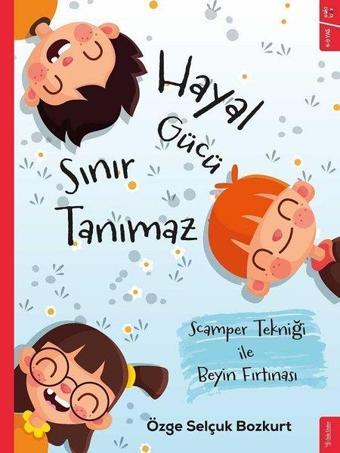 Hayal Gücü Sınır Tanımaz - Özge Selçuk Bozkurt - Sola Kidz