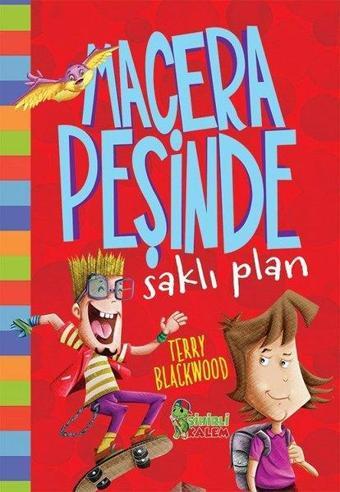 Saklı Plan-Macera Peşinde - Terry Blackwood - Sihirli Kalem