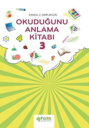 Okuduğunu Anlama Kitabı 3-İlkokul 3.Sınıflar İçin - Veysel Yıldız - Fark Yayınevi