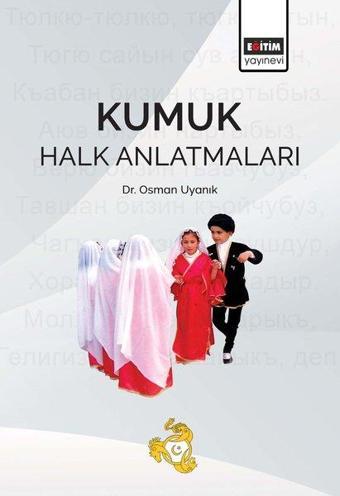 Kumuk Halk Anlatmaları - Osman Uyanık - Eğitim Yayınevi