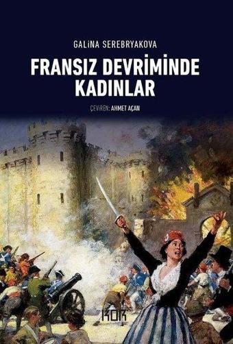 Fransız Devriminde Kadınlar - Galina Serebryakova - Kor Kitap