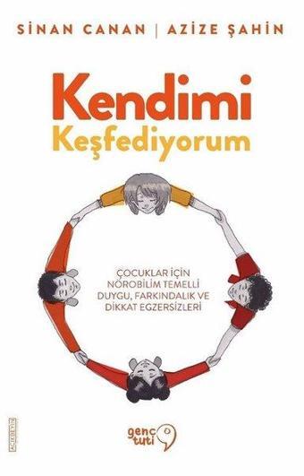 Kendimi Keşfediyorum - Azize Şahin - Genç Tuti