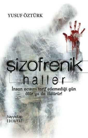 Şizofrenik Haller - Yusuf Öztürk - Hayykitap