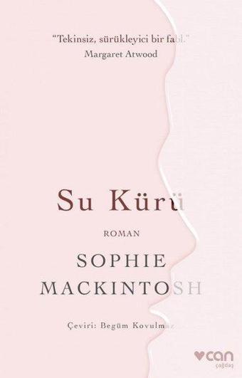 Su Kürü - Sophie Mackintosh - Can Yayınları