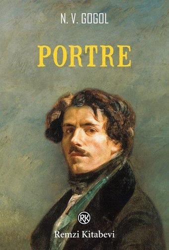 Portre - Nikolay Vasilyeviç Gogol - Remzi Kitabevi