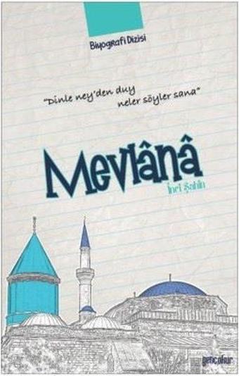 Mevlana - İnci Şahin - Genç Okur