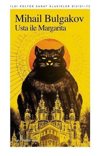 Usta ile Margarita - Mihail Bulgakov - İlgi Kültür Sanat Yayınları