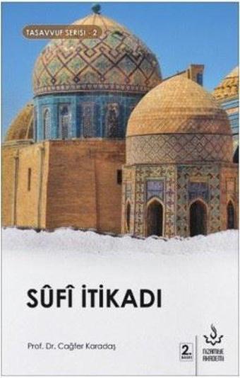 Sufi İtikadı-Tasavvuf Serisi 2 - Cağfer Karadaş - Nizamiye Akademi