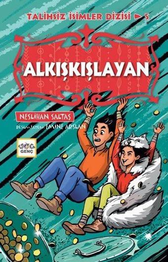 Alkışkışlayan-Talihsiz İsimler Dizisi 5 - Neslihan Saltaş - Nar Genç