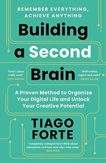 Building a Second Brain - Tiago Forte - Profile Books