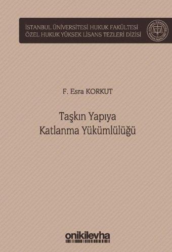 Taşkın Yapıya Katlanma Yükümlülüğü - On İki Levha Yayıncılık