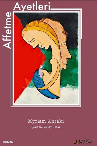 Affetme Ayetleri - Myriam Antaki - Soyka Yayınevi