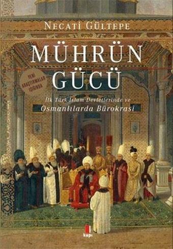 Mührün Gücü - Necati Gültepe - Kapı Yayınları