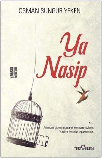 Ya Nasip - Osman Sungur Yeken - Yediveren Yayınları