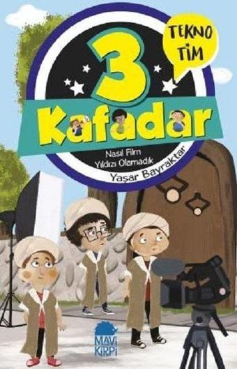 Nasıl Film Yıldızı Olamadık-3 Kafadar Tekno Tim - Yaşar Bayraktar - Mavi Kirpi