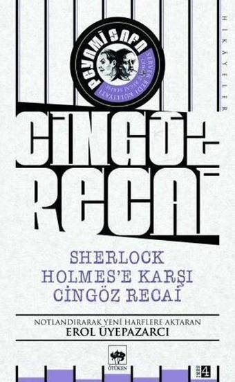 Cingöz Recai-Sherlock Holmes'e Karşı Cingöz Recai - Peyami Safa - Ötüken Neşriyat