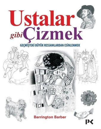 Ustalar Gibi Çizmek - Barrington Barber - Profil Kitap Yayınevi