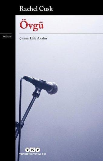 Övgü - Rachel Cusk - Yapı Kredi Yayınları