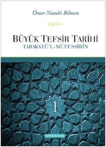 Büyük Tefsir Tarihi 2 Cilt Takım - Ömer Nasuhi Bilmen - Semerkand Yayınları