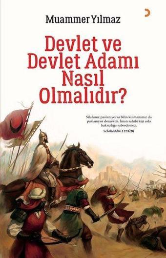 Devlet ve Devlet Adamı Nasıl Olmalıdır? - Muammer Yılmaz - Cinius Yayınevi