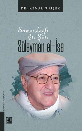 Samandağlı Bir Şair Süleyman El - İsa - Kemal Şimşek - Palet Yayınları