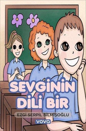 Sevginin Dili Bir - Ezgi Serpil Bilmişoğlu - Vova Yayınları