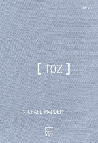 Toz - Michael Marder - İthaki Yayınları