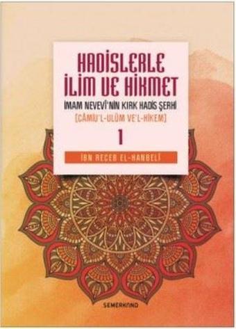 Hadislerle İlim ve Hikmet-3 Cilt Takım - İbn Receb El-Hanbeli - Semerkand Yayınları