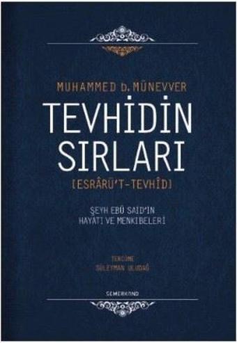Tevhidin Sırları - Muhammed B. Münevver - Semerkand Yayınları