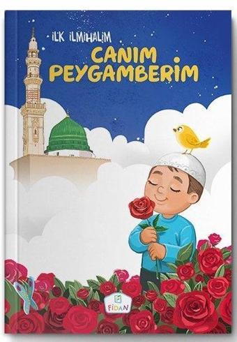 Canım Peygamberim - Emrah Demiryent - Fidan Yayınları