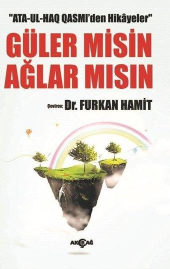 Güler Misin Ağlar Mısın - Furkan Hamit - Akçağ Yayınları