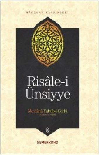 Risale-i Ünsiyye-Hacegan Klasikleri - Semerkand Yayınları