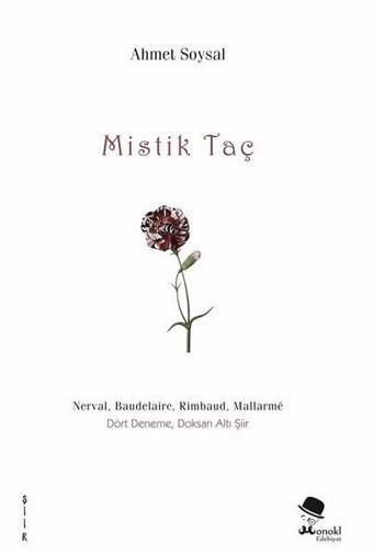 Mistik Taç - Ahmet Soysal - Monokl