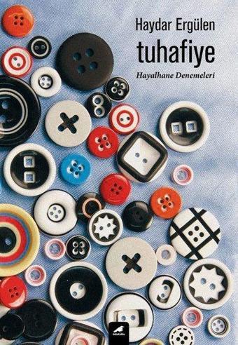 Tuhafiye - Haydar Ergülen - Karakarga
