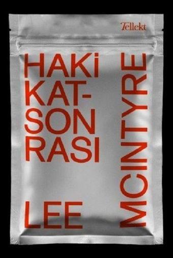 Hakikat Sonrası - Lee Mcintyre - Tellekt