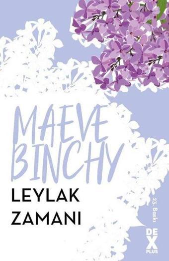 Leylak Zamanı - Maeve Binchy - DEX