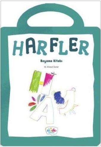 Harfler-Boyama Kitabı - Ahmet Demir - Akide Şekeri Yayınları