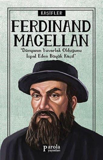 Ferdinand Macellan - Turan Tektaş - Parola Yayınları