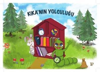 Kika'nın Yolculuğu - Funda Gaziler Öztop - Potink Kitap