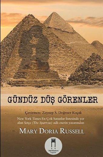 Gündüz Düş Görenler - Mary Doria Russell - Nail Kitabevi