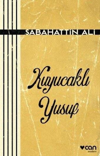 Kuyucaklı Yusuf - Sabahattin Ali - Can Yayınları