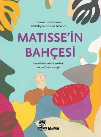 Matisse'in Bahçesi - Samantha Friedman - Marsık Kitap