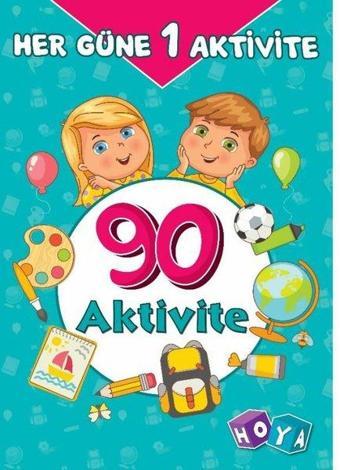 Her Güne 1 Aktivite-90 Aktivite - Kolektif  - Hoya