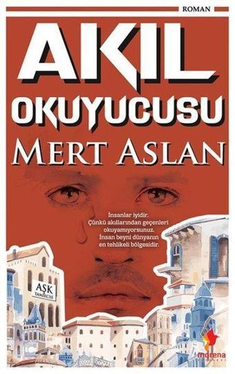 Akıl Okuyucusu - Mert Aslan - Morena Yayınevi