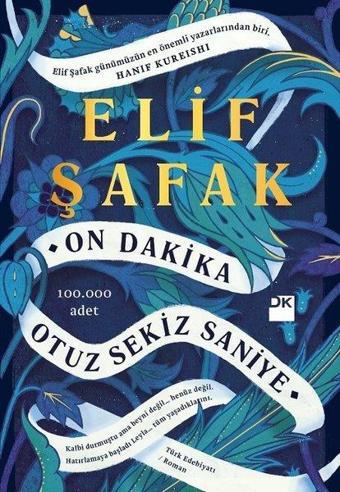 On Dakika Otuz Sekiz Saniye - Elif Şafak - Doğan Kitap