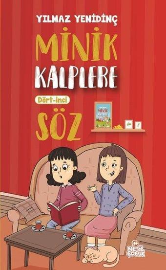 Minik Kalplere Dört İnci Söz - Yılmaz Yenidinç - Nesil Çocuk Yayınları