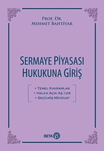 Sermaye Piyasası Hukukuna Giriş - Beta Yayınları